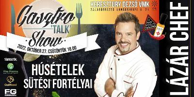 Gasztro Talk Show // Lzr Chef